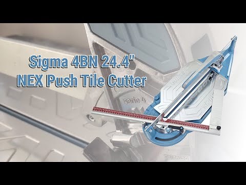 Sigma 4BN 24.4" NEX Push Tile Cutter