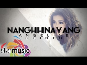 Nanghihinayang - Angeline Quinto (Lyrics)