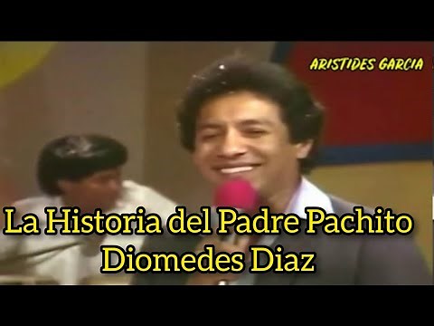 La Historia Del Padre Pachito Diomedes Diaz y Nicolas "Colacho" Mendoza