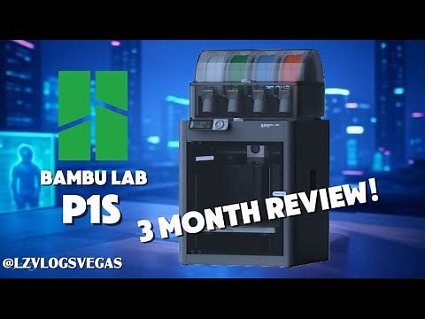 Bambu Lab P1S 3 month Review!
