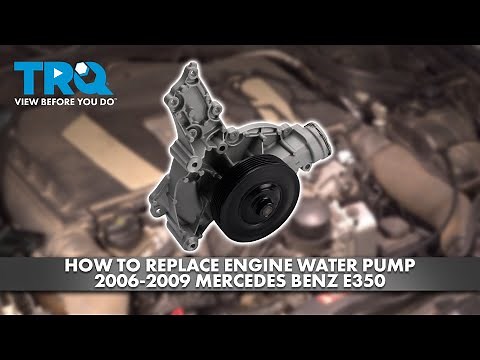 How to Replace Engine Water Pump 2006-2009 Mercedes E350