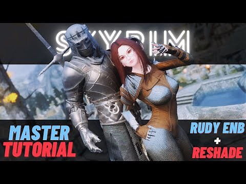 Transform Your Skyrim Graphics in 2024: Beginner's Guide to Rudy ENB & Reshade