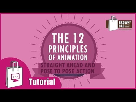 Brown Bag Films Tutorials | 12 Principles of Animation - 04 Straight Ahead and Pose to Pose
