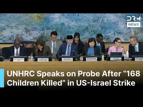 FULL HEARING: UNHRC Speaks on Probe After “168 Children Killed” in Alleged US-Israel Strike | AC1B