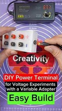DIY Power Terminal for Voltage Experiments with a Variable Adapter – Easy Build #diy #creativity