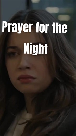 Prayer for the Night — Short Night Prayer to Calm the Heart