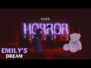 EMILY'S DREAMS HORROR ROBLOX | RETO 24H JUEGOS de MIEDO