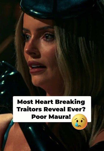 Maura Higgins’ Heartbreaking The Traitors Season 4 Reveal Explained