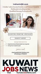 Hiring in Kuwait 🇰🇼 | Manicure, Pedicure & Makeup Artists Needed | Apply Now! | #KuwaitJobsNews