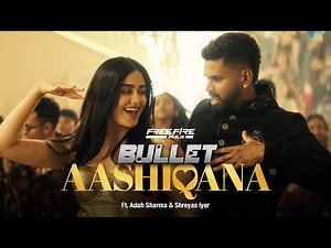 Bullet Ashiqana ft. Shreyas Iyer and Adah Sharma | Free Fire MAX Diwali Anthem