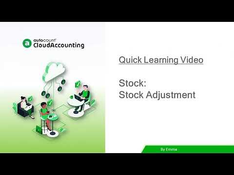 AutoCount Cloud Accounting Quick Learning Video - Stock Adjustment