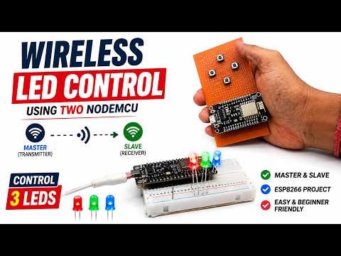 Wireless LED Control using Two NodeMCU | ESP8266 Master Slave Communication | ESP NOW