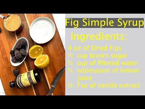 How To Make Fig Simple Syrup