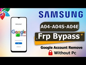 SAMSUNG A04-A04s-A04e FRP BYPASS | Android 13/14 | No *#0*# - No PC - No Talkback ||Without PC 2024