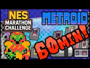 Surviving Metroid for 60 Minutes! | Metroid (NES) Marathon Challenge Run