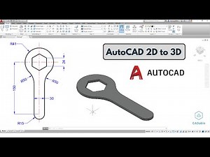 Model a Wrench in AutoCAD | AutoCAD 2D to 3D Conversion | AutoCAD Basic 3d Modeling | CADable