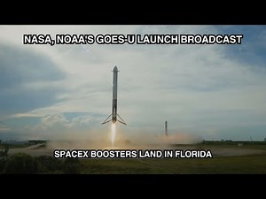 NASA, NOAA’s GOES-U SpaceX Boosters Land in Florida
