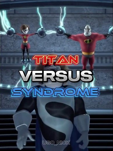 Titan VS Syndrome (VS BATTLE) #megamind #incredibles