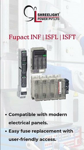 Schneider Fupact INF, ISFL & ISFT | Compact & Reliable Power Distribution |Shreelight Power Vadodara