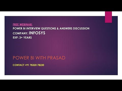 POWER BI INFOSYS INTERVIEW QUESTIONS AND ANSWERS, DISCUSSION, POWERBI INTERVIEW TIPS & TRICKS.