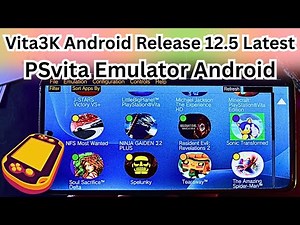Vita3K Android Release 12.5 Latest | New Playable Games | PSvita Emulator Android | Mali GPU