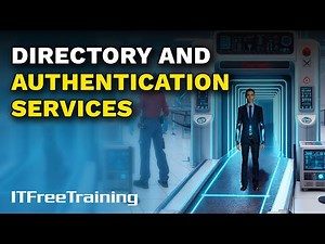 Directory and Authentication Services - CompTIA A+ 220-1101 – 6.5