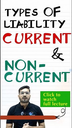 CURRENT LIABILITY VS NON CURRENT LIABILITY I CLASS 11th ACCOUNTS CH 2 BASIC ACCOUNTING TERMS