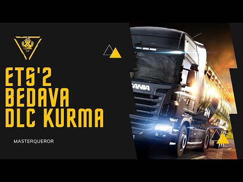 ETS'2 1.55.1.0 BEDAVA BÜTÜN DLC KURMA !! YENİ GÜNCELLEME
