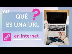 ¿Qué es una URL?