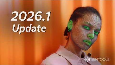 KeenTools教程 - 2026.1版新功能