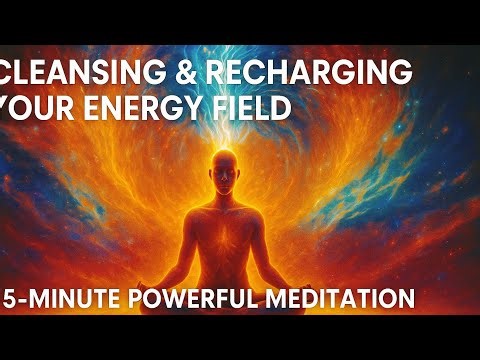 Cleansing & Recharging Your Energy Field | 15-Minute Powerful Meditation for Aura Healing & Renewal