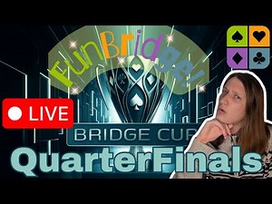 FunBridge November Bridge Cup QuarterFinals