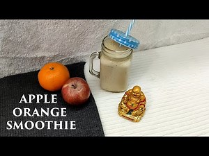 How to Make an Apple - Orange Smoothie ( VEGAN, RAW, HEALTHY ) - Only 6 Ingredients - v.a.k