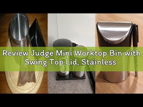 Review Judge Mini Worktop Bin with Swing Top Lid, Stainless Steel, Countertop Waste Caddy 13cm high
