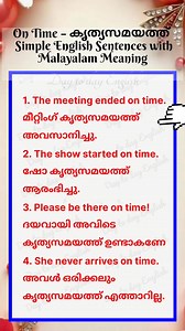 60K views · 361 reactions | Learn how to use the phrase "on time", which means കൃത്യസമയത്ത് in Malayalam, through simple English sentences with clear Malayalam meanings. These examples are useful for beginners in spoken English. Practice daily to improve your English fluency. #OnTimeSentences #SpokenEnglishMalayalam #LearnEnglishFast #DailyEnglishPractice #MalayalamMeaning | Day To Day English | Facebook