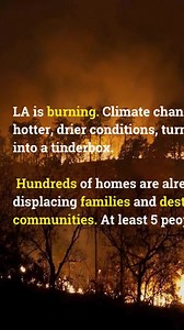 🔥 Everyone can be a climate refugee in seconds 🔥 LA is burning. 😥 Climate change fuels hotter, drier conditions, turning the state into a tinderbox. 🔥 Hundreds of homes are already gone, displacing families and destroying communities. 💔 At least 5 people have died. Here is where the fires stand, according to the California Department of Forestry and Fire Protection: Palisades Fire: At least 15,832 acres and 0% contained. 🔥 Eaton Fire: At least 10,600 acres and 0% contained. 🔥 Hurst Fire: 
