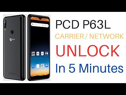 PCD P63L (2ALJJP63L) Carrier Lock | Network Unlock | Sim Unlock | All Operators 2023