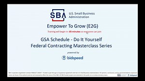 SBA Empower to Grow - Do It Yourself - Getting GSA Schedule Ready