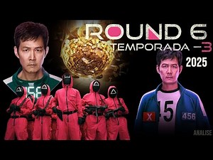 ROUND 6, TEMPORADA 3 (2025) | SÉRIE DE AÇÃO, FILME DE AÇÃO — ASSISTIR EM 2025 VALE A PENA? review