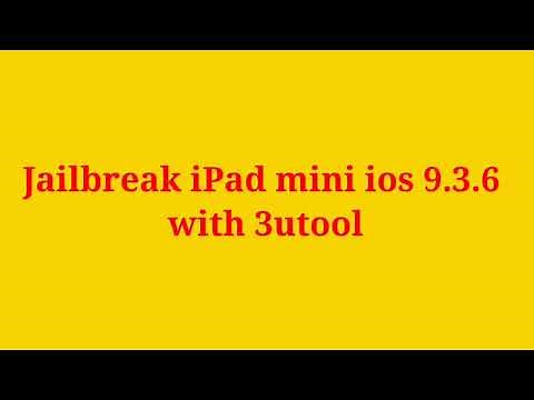 iPad mini iOS 9.3.6 jailbreak with 3utool Very Easy