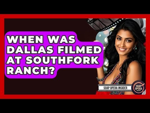 When Was Dallas Filmed At Southfork Ranch? - Soap Opera Insider