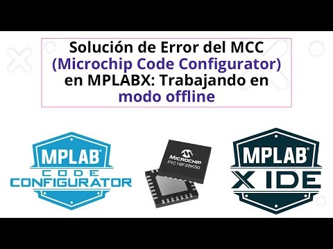 Solución problema Microchip Code Configurator (MCC) MPLABX | No carga