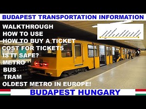 BUDAPEST PUBLIC TRANSPORTATION INFORMATION - TICKETS - PRICES - WALKTHROUGH - TRAVEL TIPS