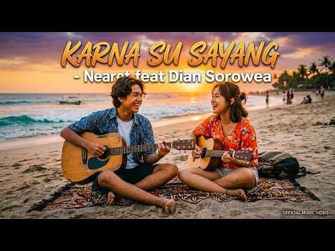 Near feat Dian Sorowea - Karna Su Sayang | Cover Lyrics By TimurVibes🌴