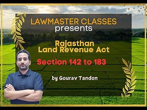 RAJASTHAN LAND REVENUE ACT,1956 | SECTION 142 to 183 | SETTLEMENT | RJS |