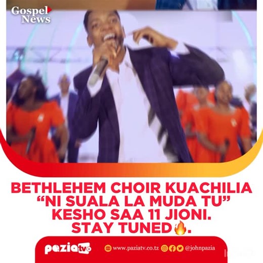 Pazia TV on Instagram: "Bethelehem choir @bethlehemchoir_moshi_tz kuachilia wimbo Mpya “ NI SUALA LA MUDA TU “ Siku ya Jumamosi saa 11 Jioni. - Follow @paziatv Kwa updates zaidi."
