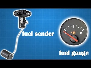 How Fuel Senders and Fuel Gauges Work