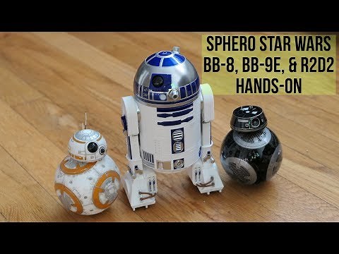 Sphero Star Wars BB-8, BB-9E, & R2D2 hands-on