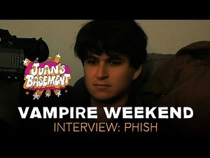 Vampire Weekend - Interview: Phish - Juan's Basement