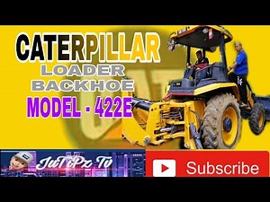 CATERPILLAR 422E LOADER BACKHOE (START PROBLEM)